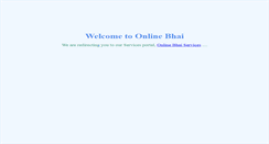 Desktop Screenshot of onlinebhai.com